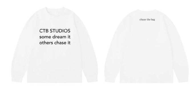 White Longsleeve - Some Dream It, Others Chase It